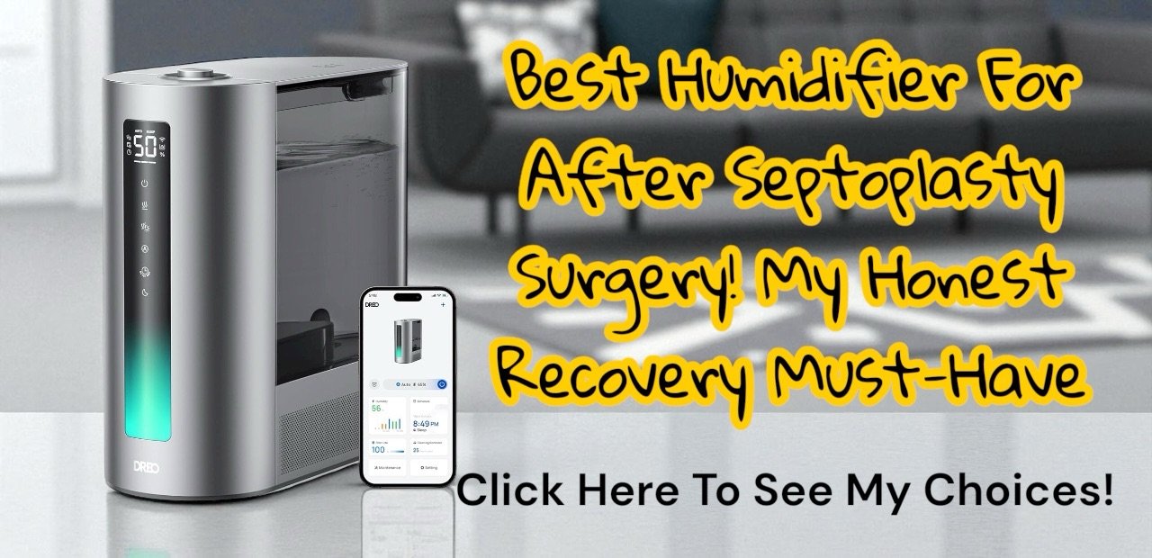 Best humidifier to use after septoplasty surgery 